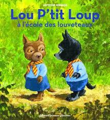 Lou P'tit Loup a l'ecole des louveteaux - Click to enlarge picture.