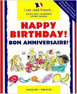 Happy Birthday! Bon Anniversaire! - Click to enlarge picture.