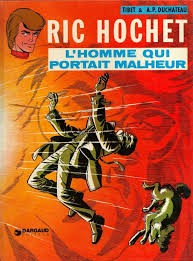Ric Hochet L'Homme Qui Portait Mallheur - Click to enlarge picture.