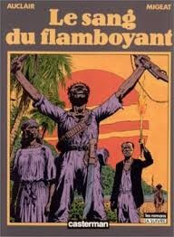Le Sang du flamboyant - Click to enlarge picture.