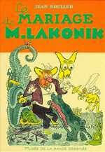 Le mariage de Monsieur Lakonik - Click to enlarge picture.
