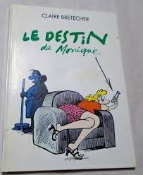 Le Destin de Monique - Click to enlarge picture.