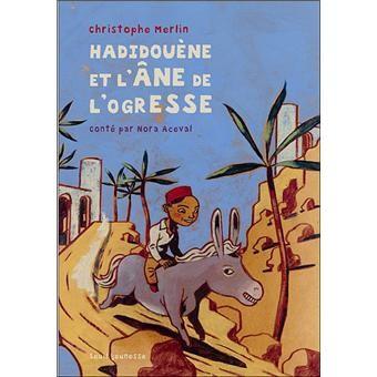 Hadidouène et l'âne de l'ogresse - Click to enlarge picture.