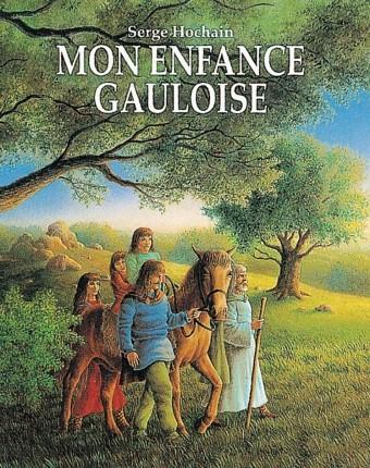 Mon enfance gauloise - Click to enlarge picture.