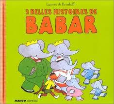 3 belles histoires de babar - Click to enlarge picture.