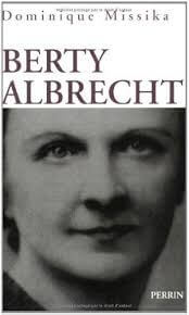Berty Albrecht - Click to enlarge picture.