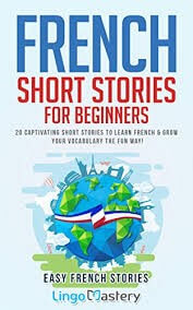 French Short Stories for Beginners - Click to enlarge picture.