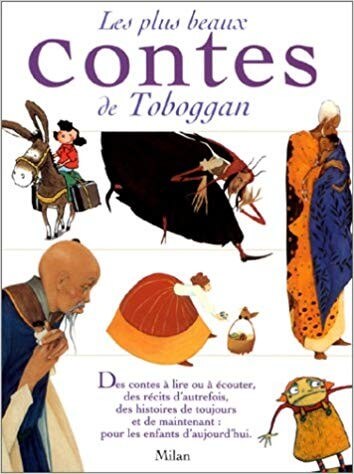 Les plus beaux contes de "Toboggan" - Click to enlarge picture.