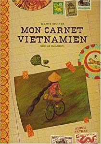 Mon carnet vietnamien - Click to enlarge picture.