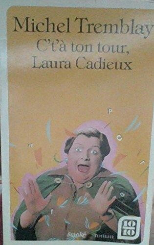 C'tà ton tour, Laura Cadieux - Click to enlarge picture.
