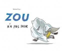 Zou n'a pas peur - Click to enlarge picture.