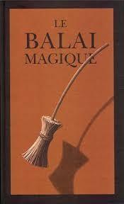 Le balai magique - Click to enlarge picture.
