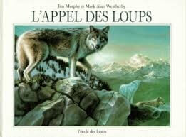 L'Appel des loups - Click to enlarge picture.