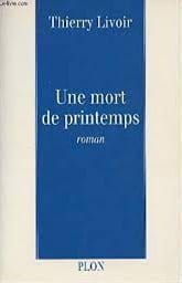 Une mort de printemps - Click to enlarge picture.