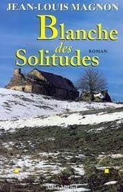 Blanche des Solitudes - Click to enlarge picture.