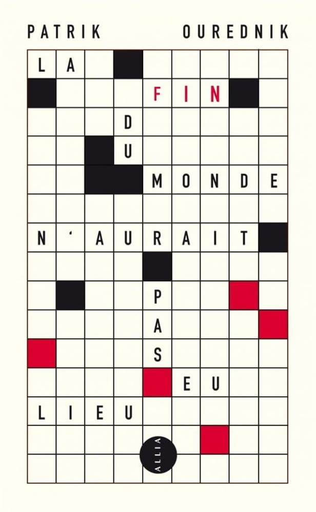 La Fin Du Monde N'aurait Pas Eu Lieu - Click to enlarge picture.