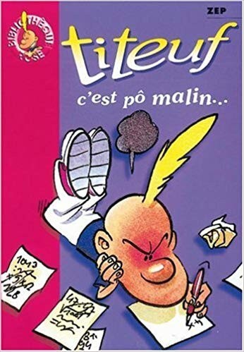 titeuf c'est po malin... - Click to enlarge picture.