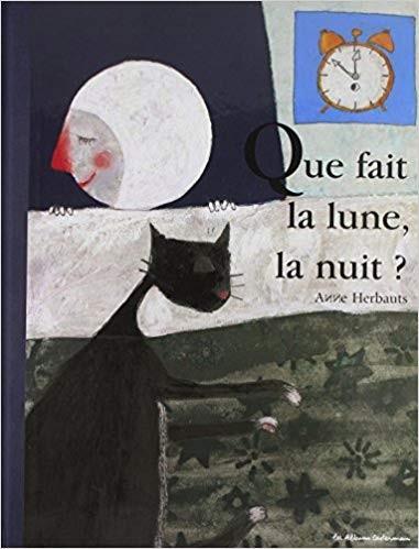 Que fait la lune, la nuit ? - Click to enlarge picture.