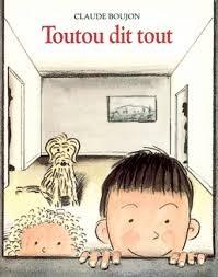 Toutou dit tout - Click to enlarge picture.