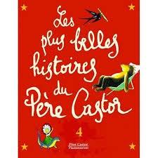 Les plus belles histoires du Père Castor - Click to enlarge picture.