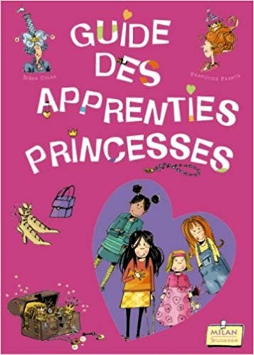 Guide des apprenties princesses - Click to enlarge picture.