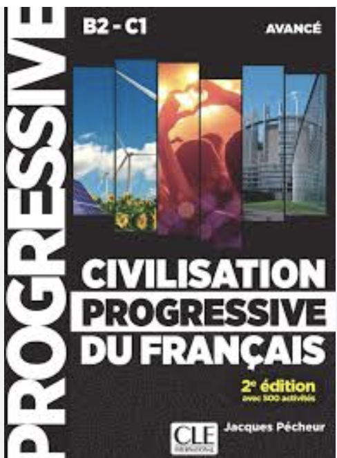 Civilisation progressive du Francais avance B2-c1 Livre + corriges