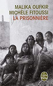 La Prisonnière - Malika Oufkir/Michèle Fitoussi