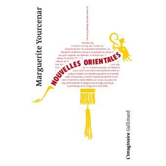 LITT - Nouvelles orientales - Marguerite Yourcenar