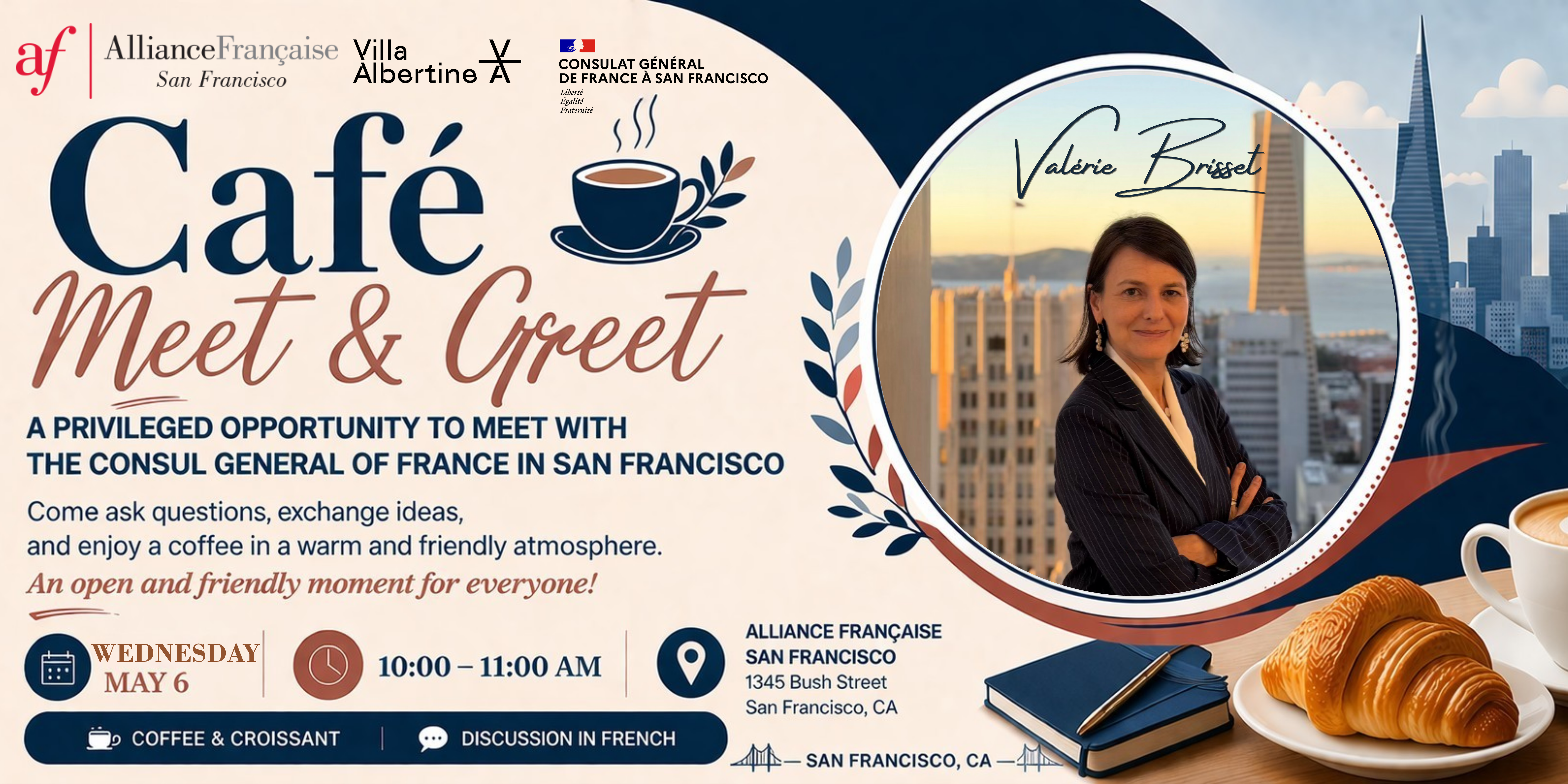 Café "Rencontre" with the Consul General Of France in SF - May 6, 2026