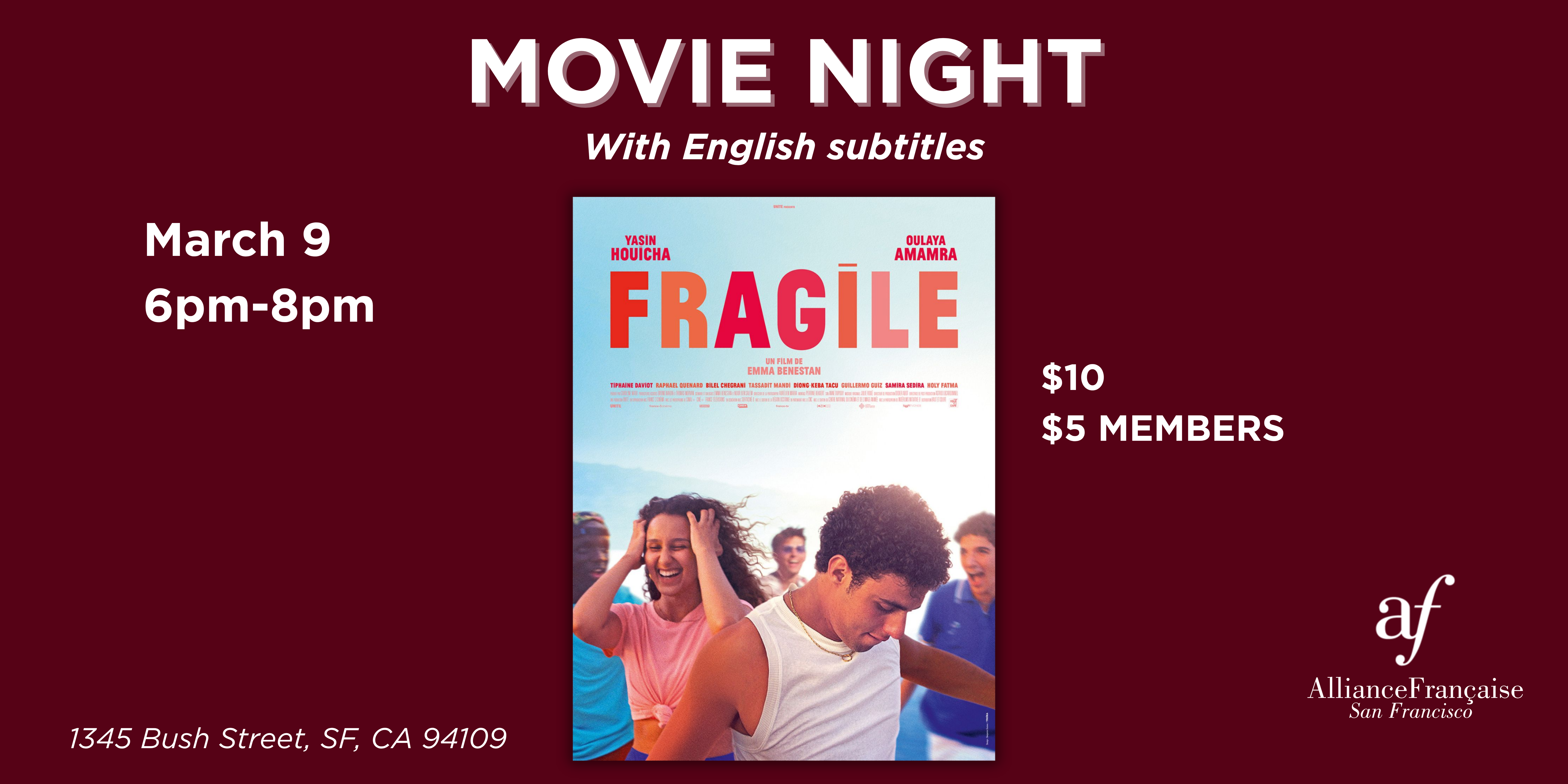Movie Night- Fragile, March 9 2027