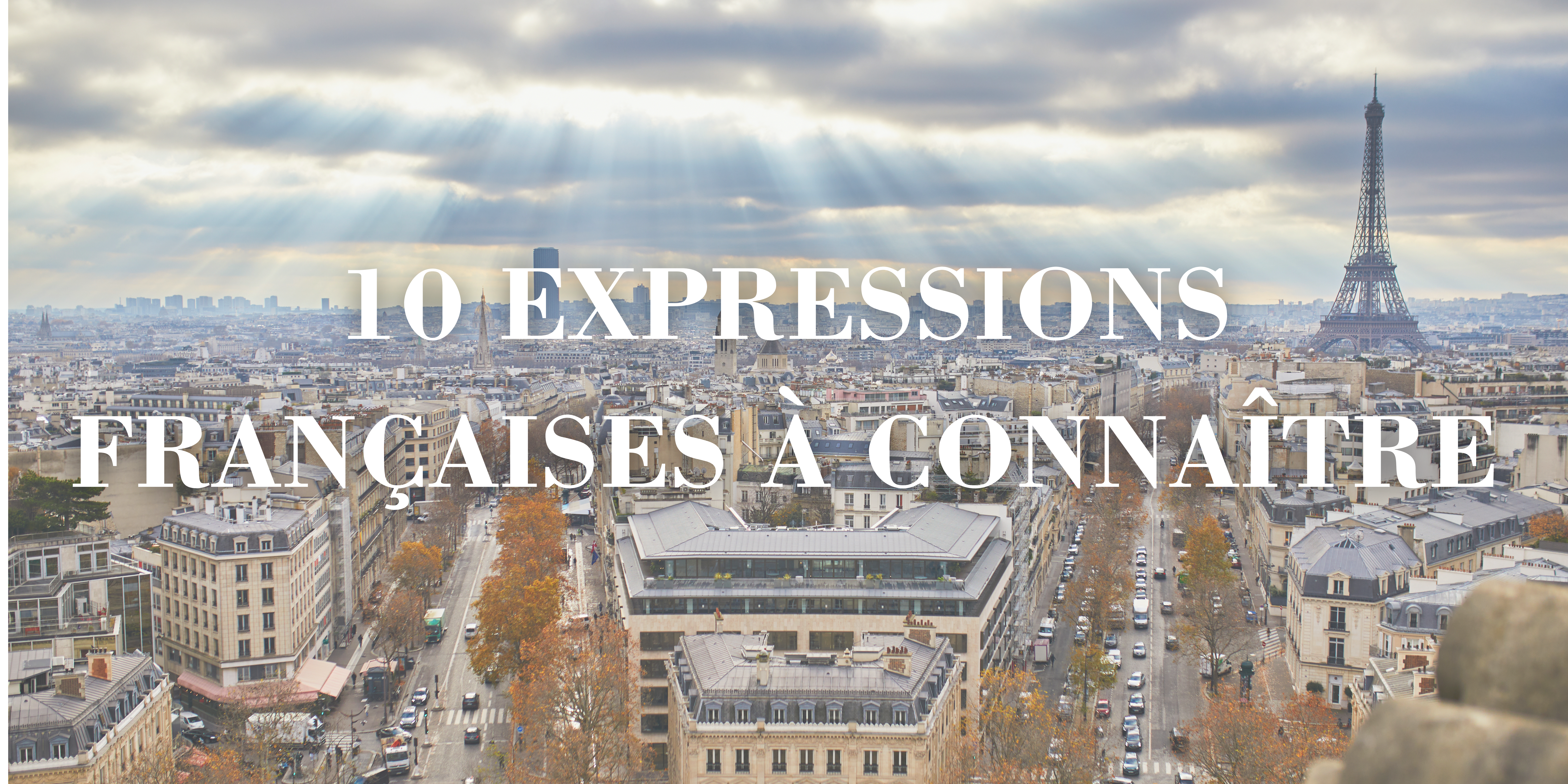 10 expressions françaises à connaître