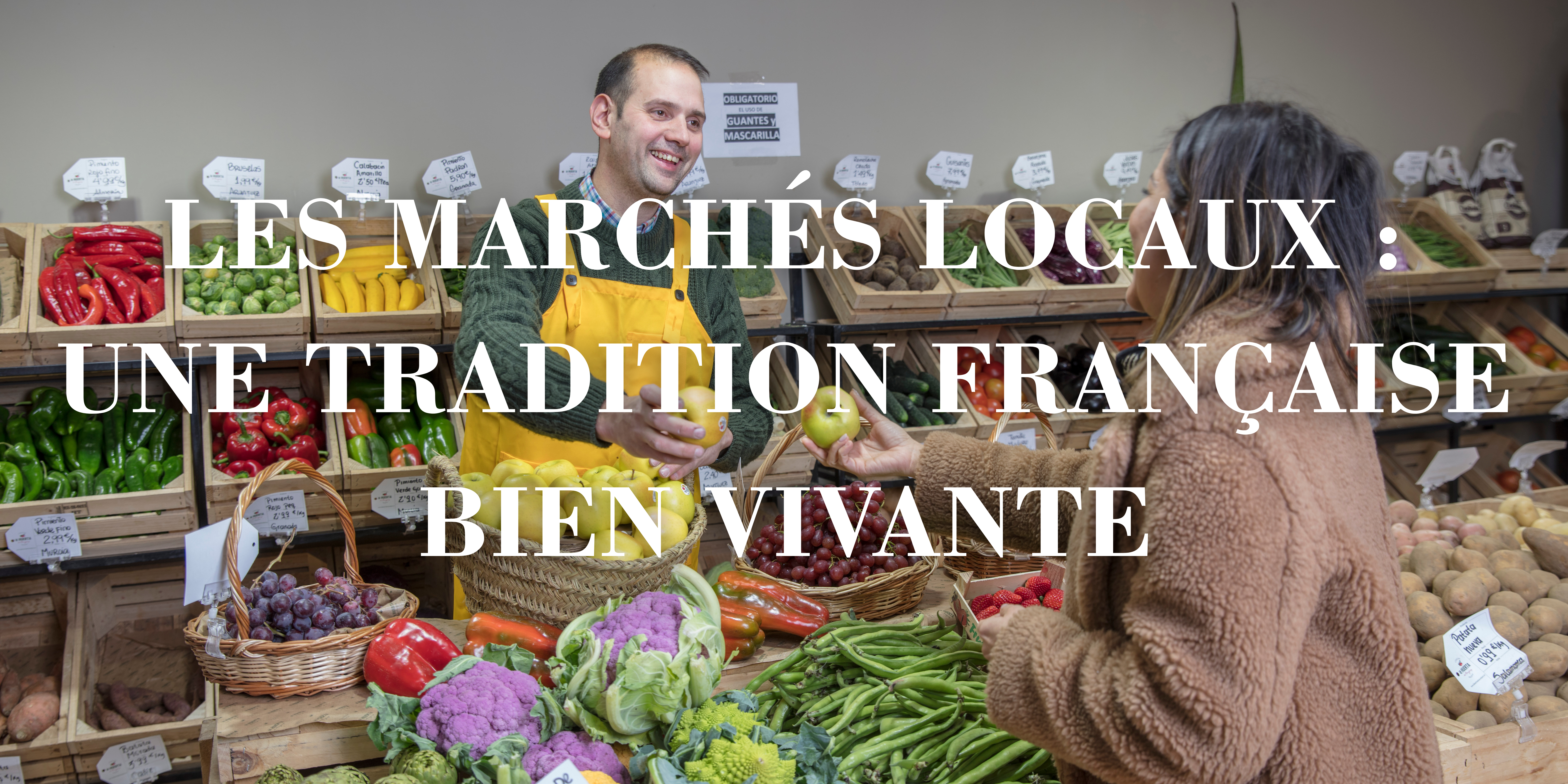 Les marchés locaux : une tradition française bien vivante