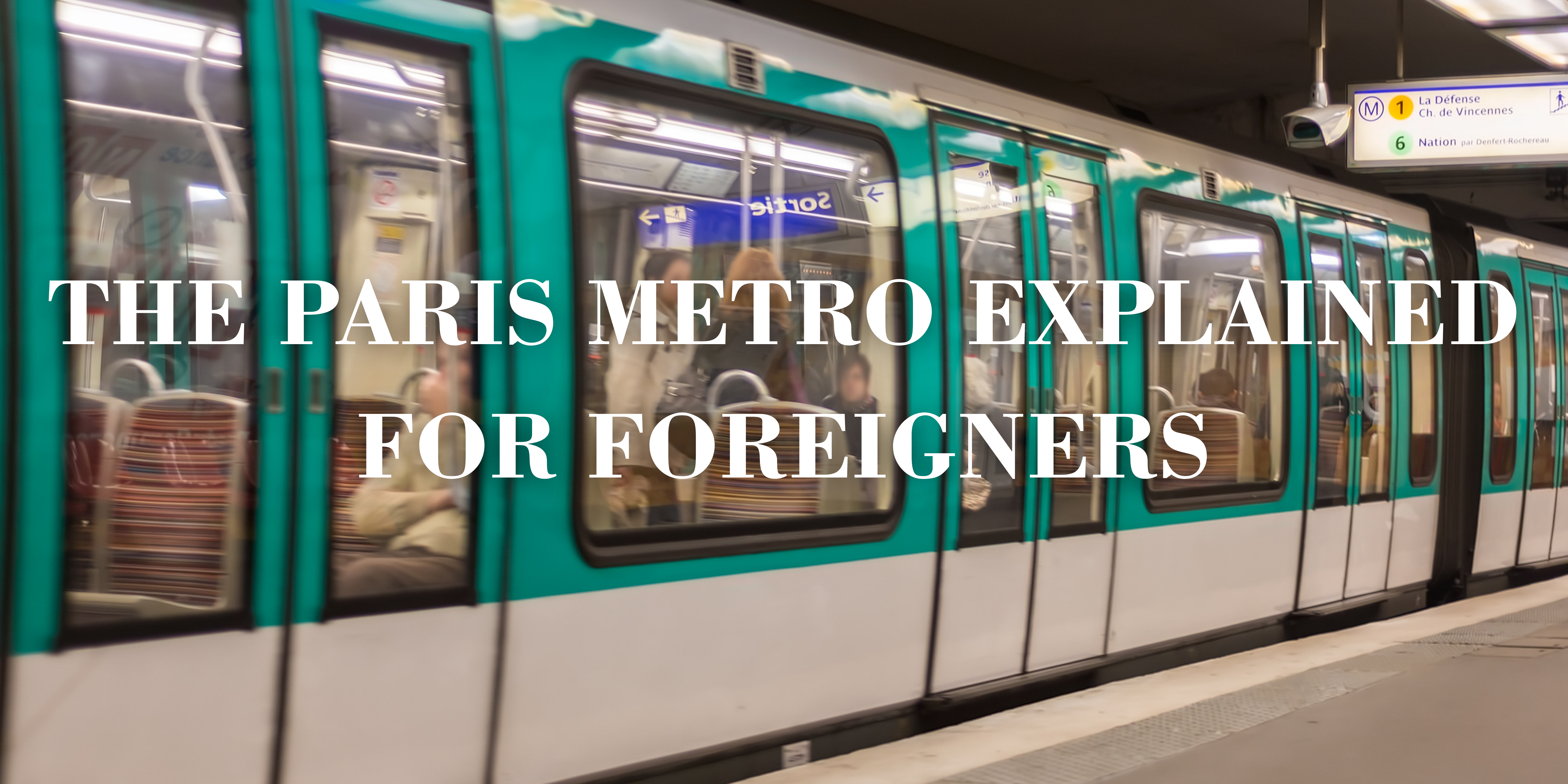 The Paris Metro Explained for Foreigners
